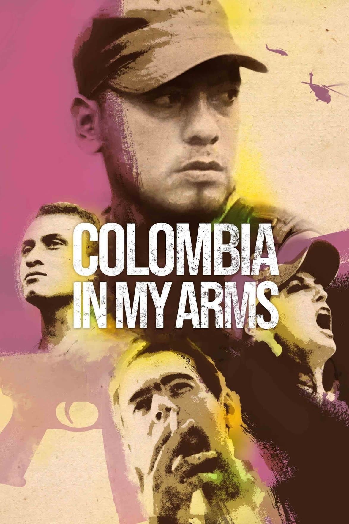 Colombia in My Arms