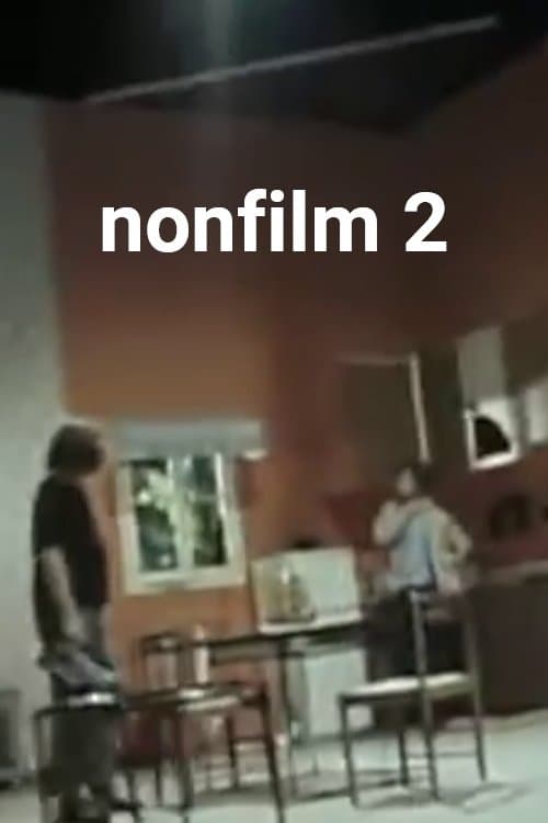 Nonfilm 2