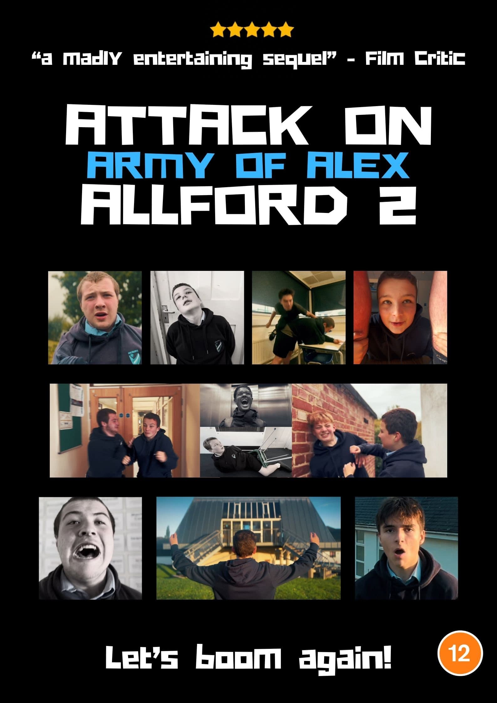 Attack On Allford 2: Army Of Alex